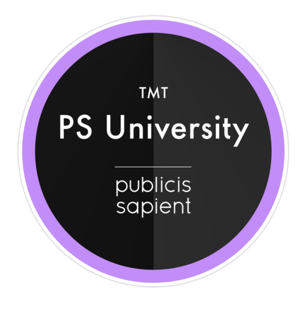 PS University TMT certification badge, Publicis Sapient